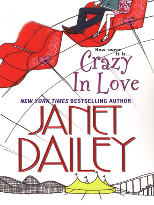 Title details for Crazy In Love by Janet Dailey - Available